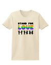 Stand For Love Rainbow Womens T-Shirt-Womens T-Shirt-TooLoud-Natural-X-Small-Davson Sales