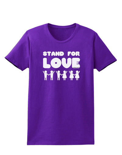 Stand For Love Womens Dark T-Shirt-TooLoud-Purple-X-Small-Davson Sales