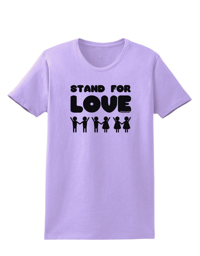 Stand For Love Womens T-Shirt-Womens T-Shirt-TooLoud-Lavender-X-Small-Davson Sales