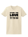 Stand For Love Womens T-Shirt-Womens T-Shirt-TooLoud-Natural-X-Small-Davson Sales