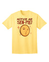 Standout 'Notice Me Sen-pie' Adult T-Shirt - A Must-Have for Trendsetters-Mens T-shirts-TooLoud-Yellow-Small-Davson Sales