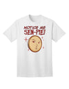 Standout 'Notice Me Sen-pie' Adult T-Shirt - A Must-Have for Trendsetters-Mens T-shirts-TooLoud-White-Small-Davson Sales