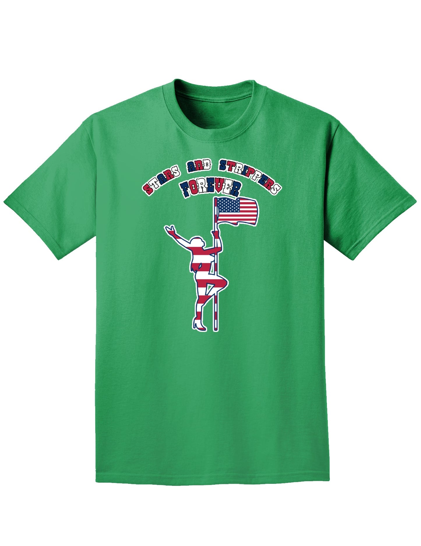Stars and Strippers Forever Female Adult Dark T-Shirt-Mens T-Shirt-TooLoud-Kelly-Green-Small-Davson Sales
