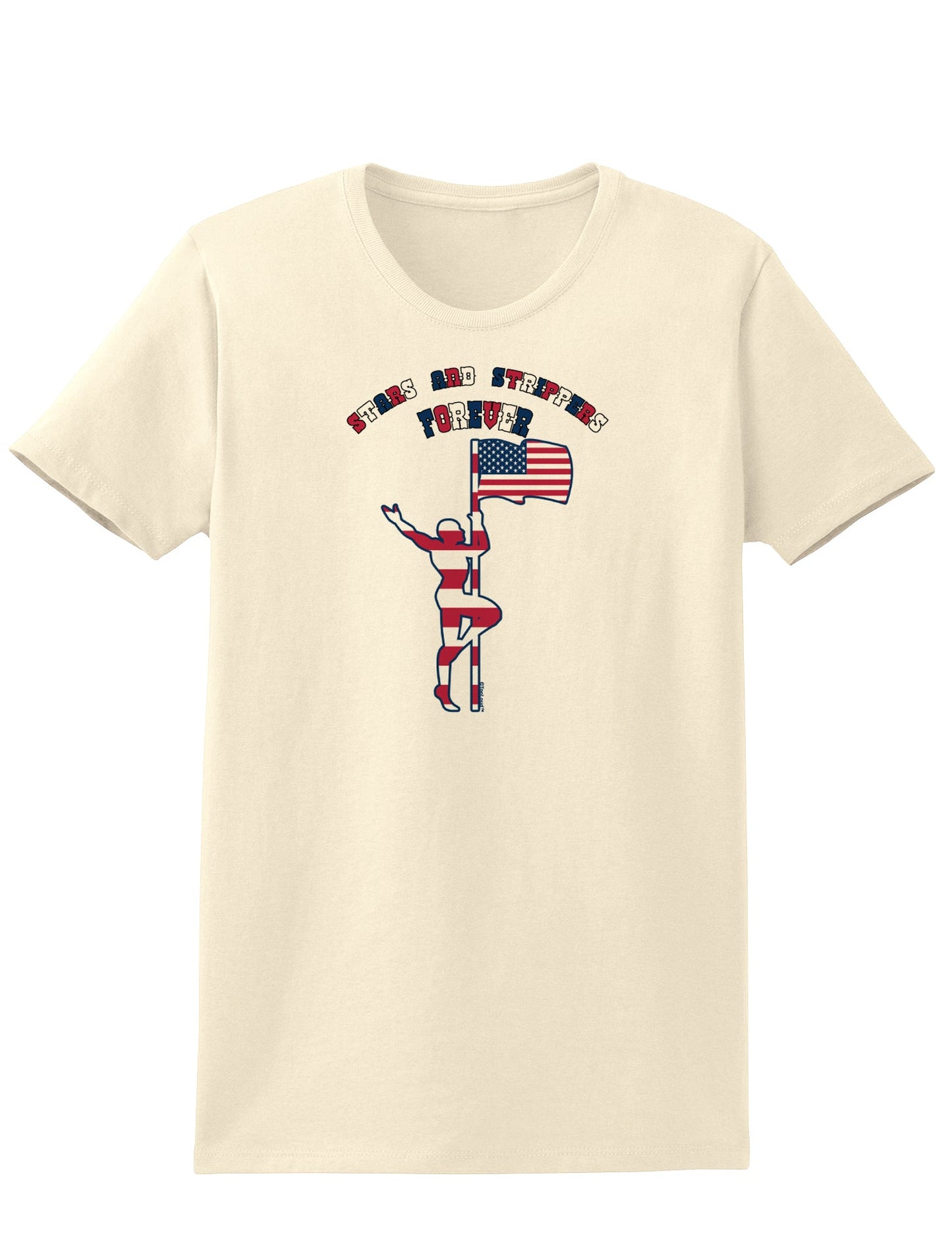 Stars and Strippers Forever Male Womens T-Shirt-Womens T-Shirt-TooLoud-Natural-X-Small-Davson Sales