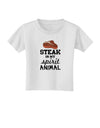 Steak Is My Spirit Animal Toddler T-Shirt-Toddler T-Shirt-TooLoud-White-2T-Davson Sales