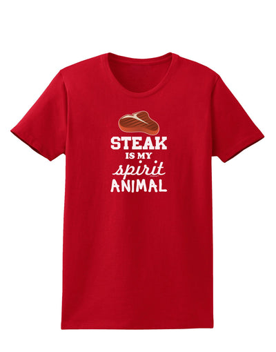 Steak Is My Spirit Animal Womens Dark T-Shirt-TooLoud-Red-X-Small-Davson Sales