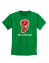 Steak - Nice to Meat You Childrens Dark T-Shirt-Childrens T-Shirt-TooLoud-Kelly-Green-X-Small-Davson Sales