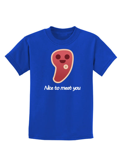 Steak - Nice to Meat You Childrens Dark T-Shirt-Childrens T-Shirt-TooLoud-Royal-Blue-X-Small-Davson Sales