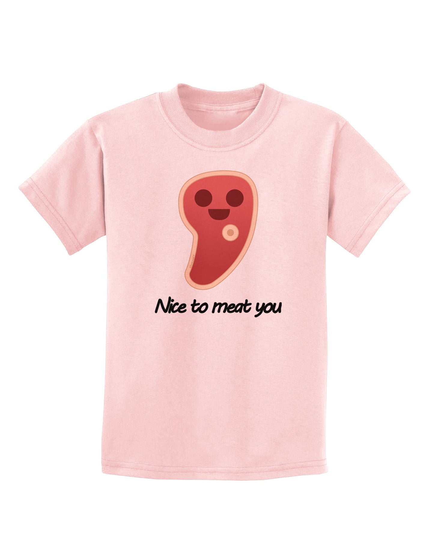 Steak - Nice to Meat You Childrens T-Shirt-Childrens T-Shirt-TooLoud-PalePink-X-Small-Davson Sales