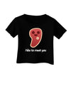 Steak - Nice to Meat You Infant T-Shirt Dark-Infant T-Shirt-TooLoud-Black-06-Months-Davson Sales