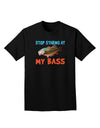 Stop Staring At My Bass Adult Dark T-Shirt-Mens T-Shirt-TooLoud-Black-Small-Davson Sales