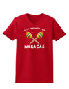 Stop Staring At My Maracas Womens Dark T-Shirt-TooLoud-Red-X-Small-Davson Sales