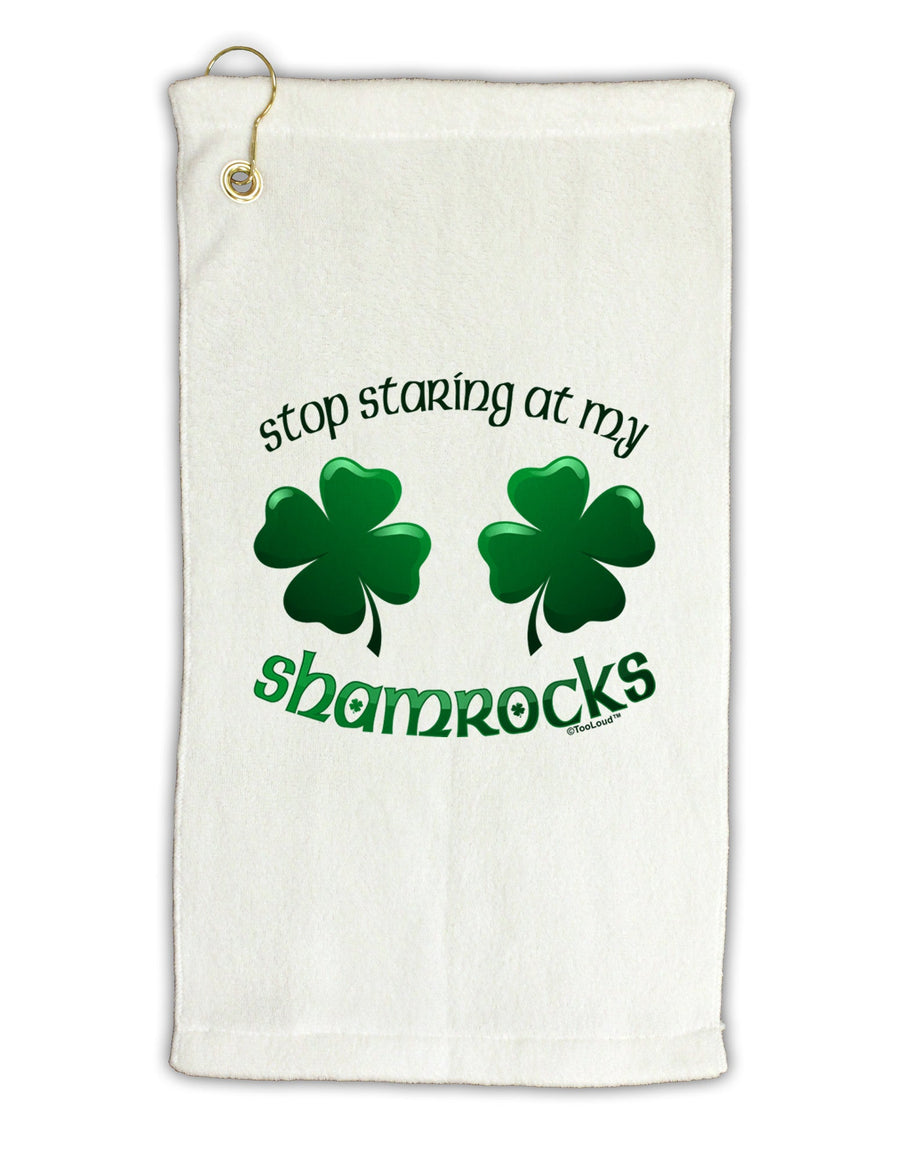 Stop Staring At My Shamrocks Micro Terry Gromet Golf Towel 16 x 25 inch-Golf Towel-TooLoud-White-Davson Sales