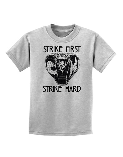 Strike First Strike Hard Cobra Childrens T-Shirt-Childrens T-Shirt-TooLoud-AshGray-X-Small-Davson Sales