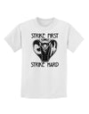 Strike First Strike Hard Cobra Childrens T-Shirt-Childrens T-Shirt-TooLoud-White-X-Small-Davson Sales