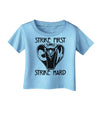 Strike First Strike Hard Cobra Infant T-Shirt-Infant T-Shirt-TooLoud-Aquatic-Blue-06-Months-Davson Sales
