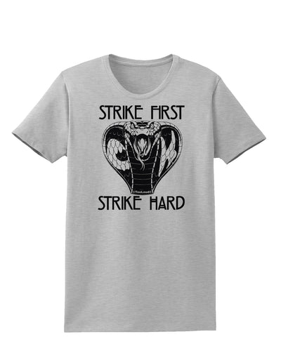 Strike First Strike Hard Cobra Womens T-Shirt AshGray 4XL Tooloud