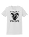 Strike First Strike Hard Cobra Womens T-Shirt White 4XL Tooloud
