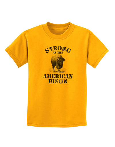 Strong Bison Text Childrens T-Shirt-Childrens T-Shirt-TooLoud-Gold-X-Small-Davson Sales