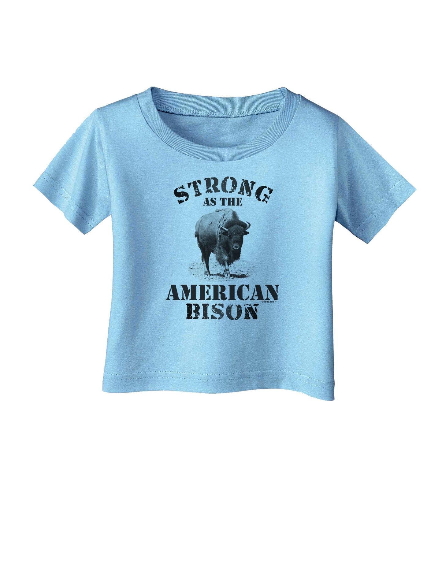 Strong Bison Text Infant T-Shirt-Infant T-Shirt-TooLoud-Aquatic-Blue-06-Months-Davson Sales