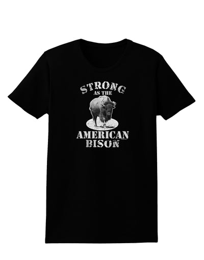 Strong Bison Text Womens Dark T-Shirt-TooLoud-Black-X-Small-Davson Sales