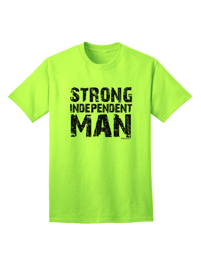 Strong Independent Man Adult T-Shirt-Mens T-Shirt-TooLoud-Neon-Green-Small-Davson Sales