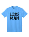 Strong Independent Man Adult T-Shirt-Mens T-Shirt-TooLoud-Aquatic-Blue-Small-Davson Sales