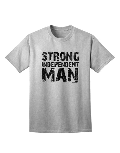 Strong Independent Man Adult T-Shirt-Mens T-Shirt-TooLoud-AshGray-Small-Davson Sales
