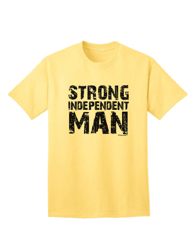 Strong Independent Man Adult T-Shirt-Mens T-Shirt-TooLoud-Yellow-Small-Davson Sales