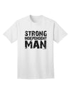 Strong Independent Man Adult T-Shirt-Mens T-Shirt-TooLoud-White-Small-Davson Sales