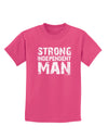 Strong Independent Man Childrens Dark T-Shirt-Childrens T-Shirt-TooLoud-Sangria-X-Small-Davson Sales