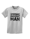 Strong Independent Man Childrens T-Shirt-Childrens T-Shirt-TooLoud-AshGray-X-Small-Davson Sales