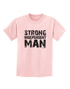 Strong Independent Man Childrens T-Shirt-Childrens T-Shirt-TooLoud-PalePink-X-Small-Davson Sales