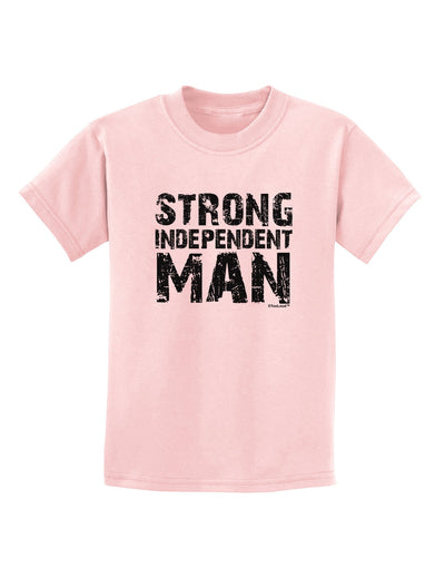 Strong Independent Man Childrens T-Shirt-Childrens T-Shirt-TooLoud-PalePink-X-Small-Davson Sales