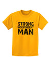 Strong Independent Man Childrens T-Shirt-Childrens T-Shirt-TooLoud-Gold-X-Small-Davson Sales