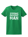 Strong Independent Man Womens Dark T-Shirt-TooLoud-Kelly-Green-X-Small-Davson Sales