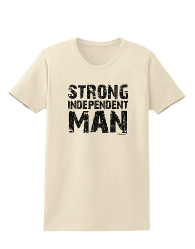 Strong Independent Man Womens T-Shirt-Womens T-Shirt-TooLoud-Natural-X-Small-Davson Sales