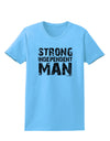 Strong Independent Man Womens T-Shirt-Womens T-Shirt-TooLoud-Aquatic-Blue-X-Small-Davson Sales