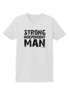 Strong Independent Man Womens T-Shirt-Womens T-Shirt-TooLoud-White-X-Small-Davson Sales