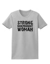 Strong Independent Woman Womens T-Shirt-Womens T-Shirt-TooLoud-AshGray-X-Small-Davson Sales