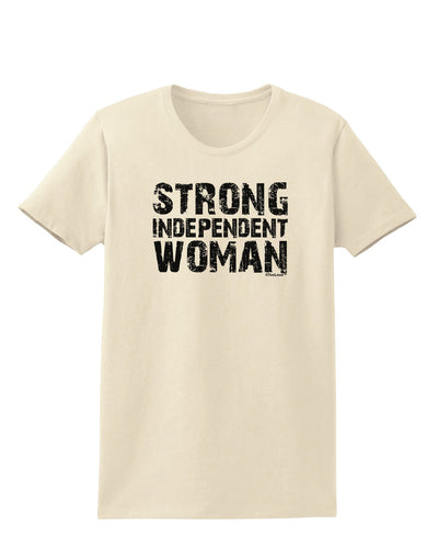 Strong Independent Woman Womens T-Shirt-Womens T-Shirt-TooLoud-Natural-X-Small-Davson Sales