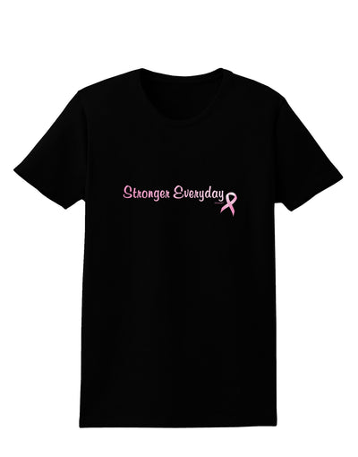 Stronger Everyday Breast Cancer Awareness Ribbon Womens Dark T-Shirt-TooLoud-Black-X-Small-Davson Sales