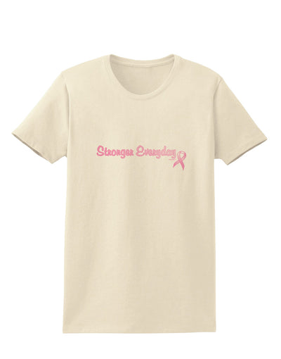 Stronger Everyday Breast Cancer Awareness Ribbon Womens T-Shirt-Womens T-Shirt-TooLoud-Natural-X-Small-Davson Sales