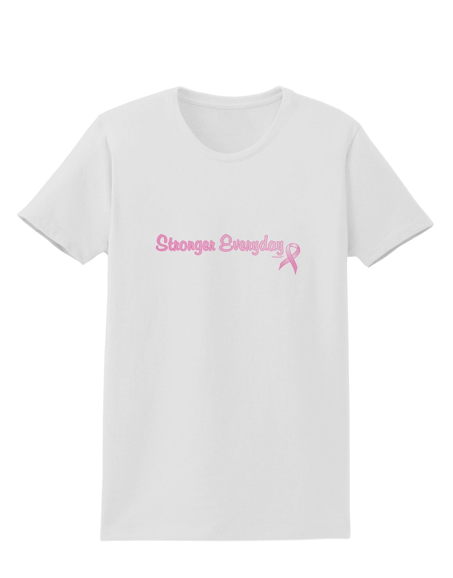 Stronger Everyday Breast Cancer Awareness Ribbon Womens T-Shirt-Womens T-Shirt-TooLoud-White-X-Small-Davson Sales