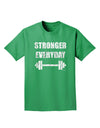 Stronger Everyday Gym Workout Adult Dark T-Shirt-Mens T-Shirt-TooLoud-Kelly-Green-Small-Davson Sales