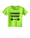 Stronger Everyday Gym Workout Toddler T-Shirt-Toddler T-Shirt-TooLoud-Lime-Green-2T-Davson Sales