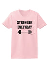 Stronger Everyday Gym Workout Womens T-Shirt-Womens T-Shirt-TooLoud-PalePink-X-Small-Davson Sales