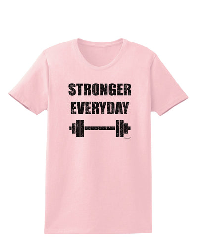 Stronger Everyday Gym Workout Womens T-Shirt-Womens T-Shirt-TooLoud-PalePink-X-Small-Davson Sales