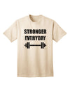 Stronger Everyday: Premium Gym Workout T-Shirt for Adults-Mens T-shirts-TooLoud-Natural-Small-Davson Sales