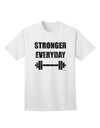 Stronger Everyday: Premium Gym Workout T-Shirt for Adults-Mens T-shirts-TooLoud-White-Small-Davson Sales